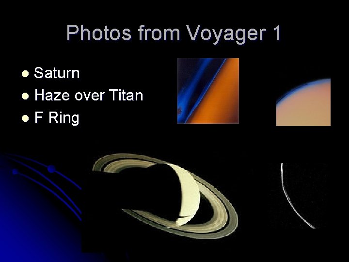 Photos from Voyager 1 Saturn l Haze over Titan l F Ring l 