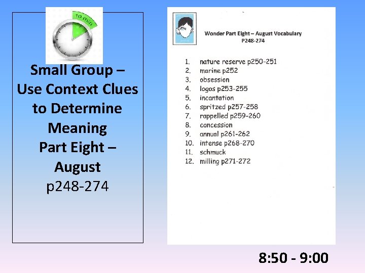 Small Group – Use Context Clues to Determine Meaning Part Eight – August p