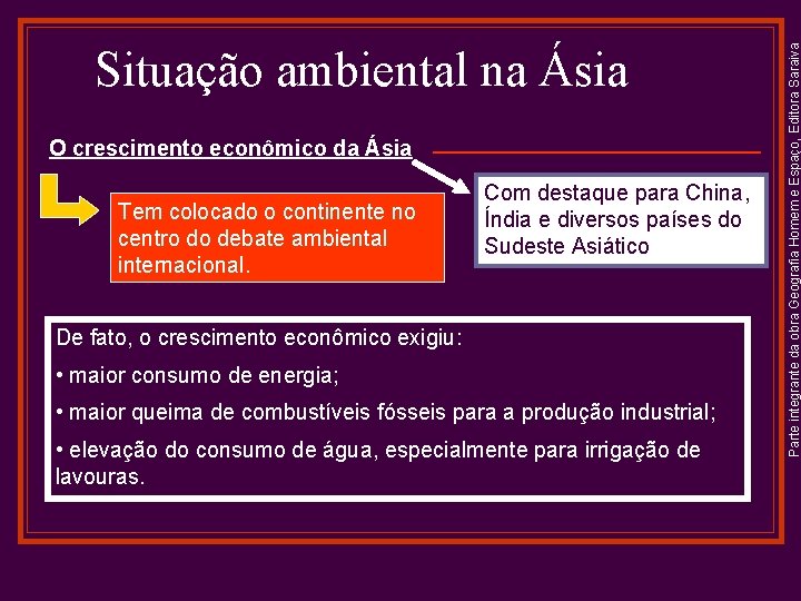 O crescimento econômico da Ásia Tem colocado o continente no centro do debate ambiental