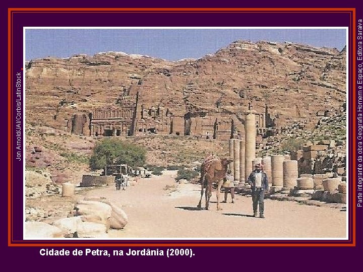Cidade de Petra, na Jordânia (2000). Parte integrante da obra Geografia Homem e Espaço,
