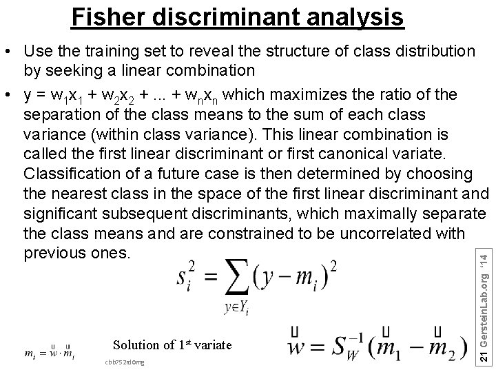 Fisher discriminant analysis Solution of 1 st variate cbb 752 rd 0 mg 21