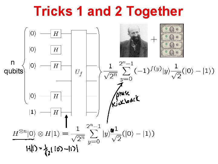 Tricks 1 and 2 Together n qubits 