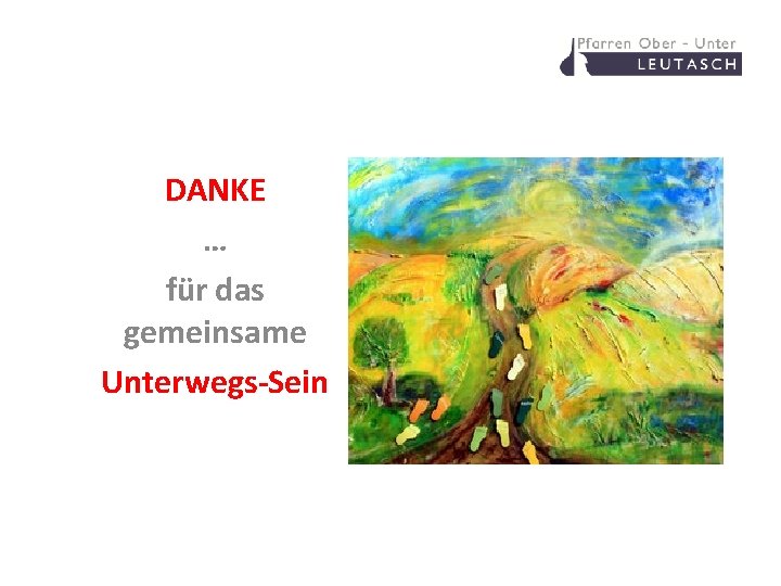 DANKE … für das gemeinsame Unterwegs-Sein 