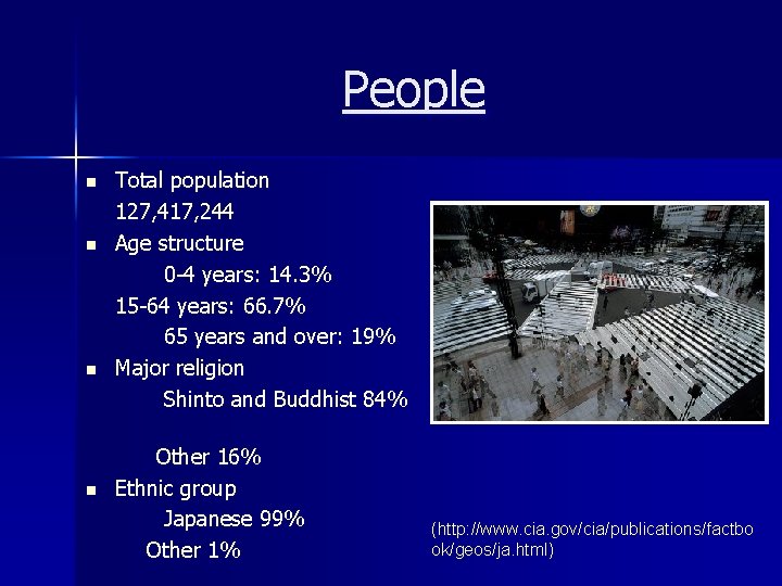 People n n Total population 127, 417, 244 Age structure 0 -4 years: 14.