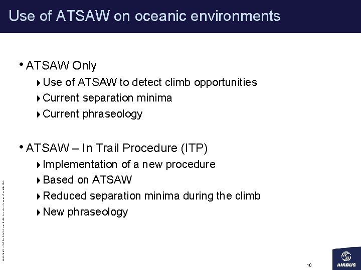 Use of ATSAW on oceanic environments • ATSAW Only 4 Use of ATSAW to