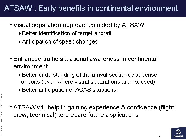 ATSAW : Early benefits in continental environment • Visual separation approaches aided by ATSAW