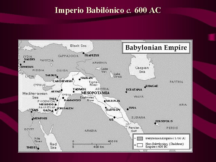Imperio Babilónico c. 600 AC 