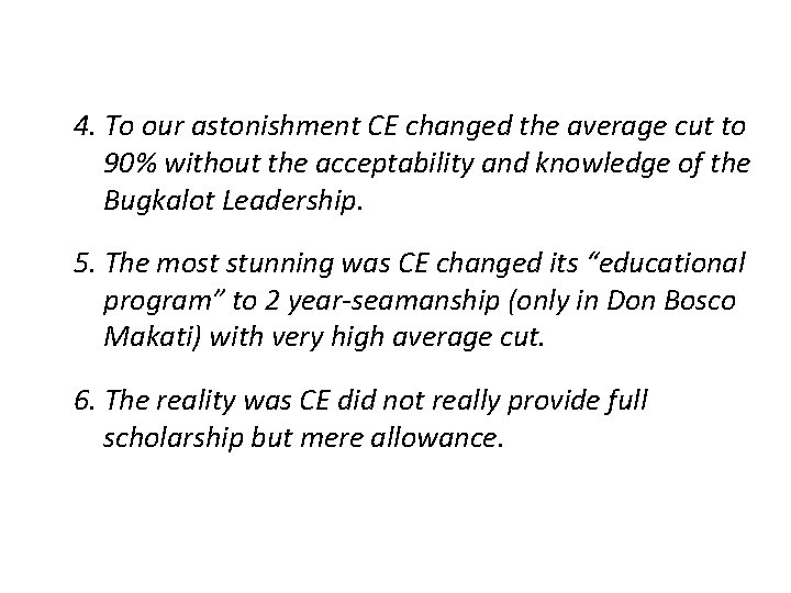 4. To our astonishment CE changed the average cut to 90% without the acceptability