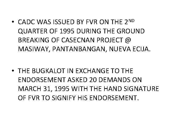  • CADC WAS ISSUED BY FVR ON THE 2 ND QUARTER OF 1995
