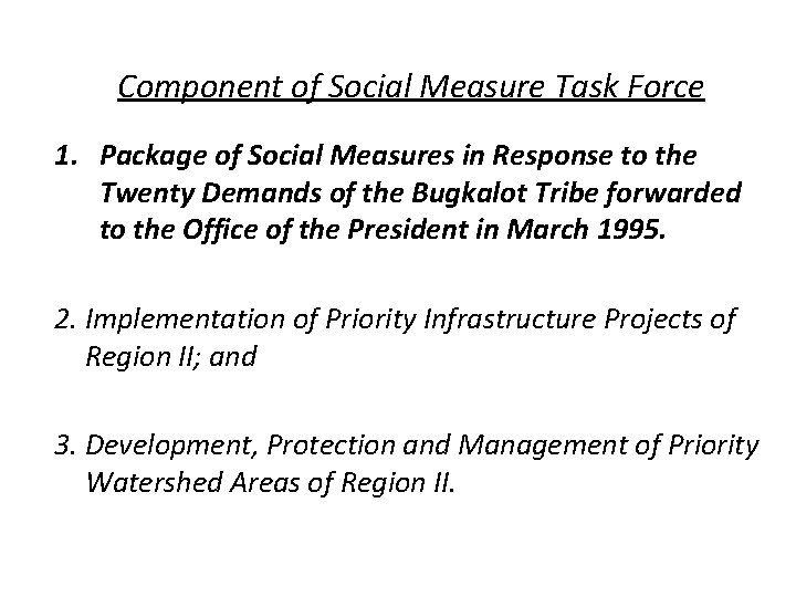 Component of Social Measure Task Force 1. Package of Social Measures in Response to