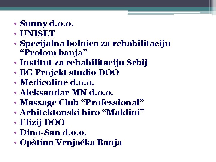  • Sunny d. o. o. • UNISET • Specijalna bolnica za rehabilitaciju “Prolom