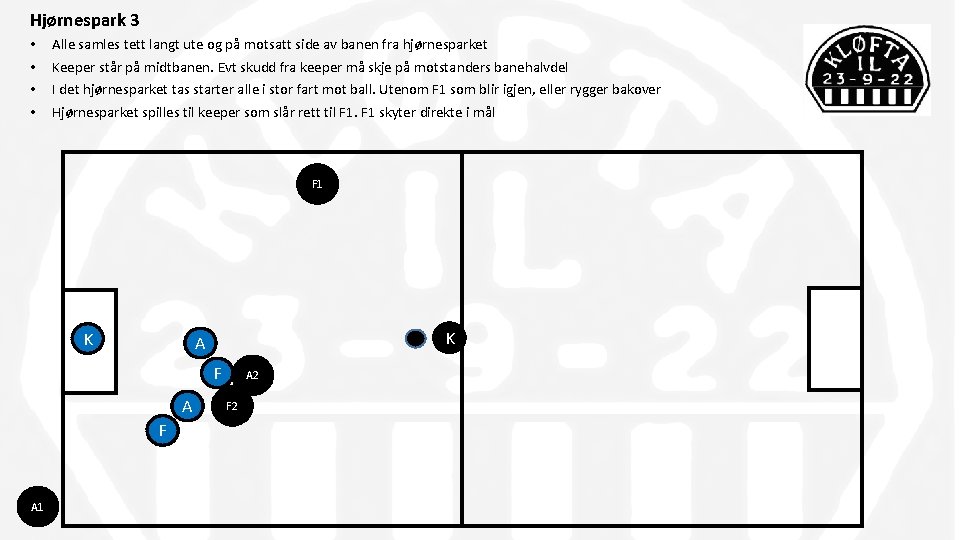 Hjørnespark 3 • • Alle samles tett langt ute og på motsatt side av