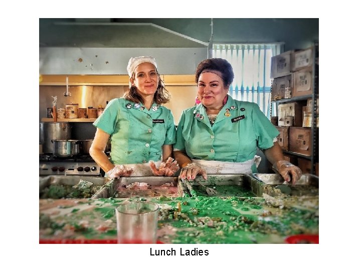 Lunch Ladies 