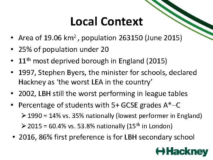 Local Context Area of 19. 06 km 2 , population 263150 (June 2015) 25%