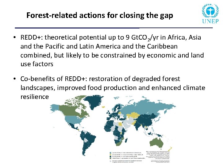 Forest-related actions for closing the gap • REDD+: theoretical potential up to 9 Gt.