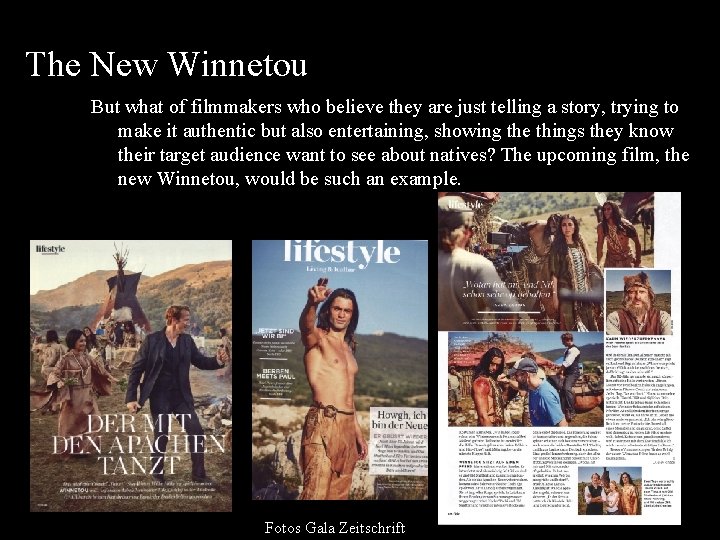 The New Winnetou But what of filmmakers who believe they are just telling a