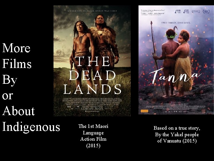 More Films By or About Indigenous The 1 st Maori Language Action Film (2015)
