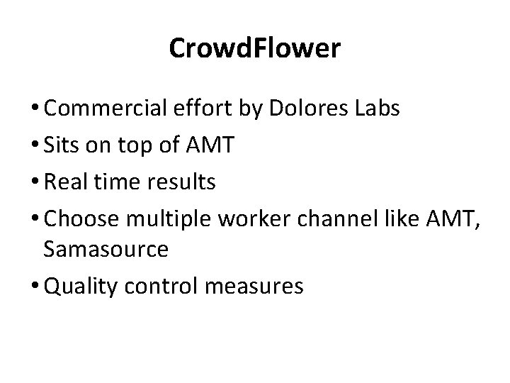 Crowd. Flower • Commercial effort by Dolores Labs • Sits on top of AMT