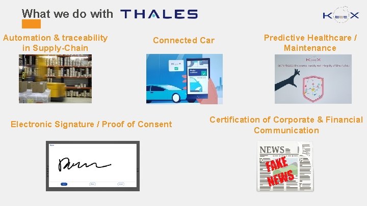 What we do with Automation & traceability in Supply-Chain Connected Car Electronic Signature /