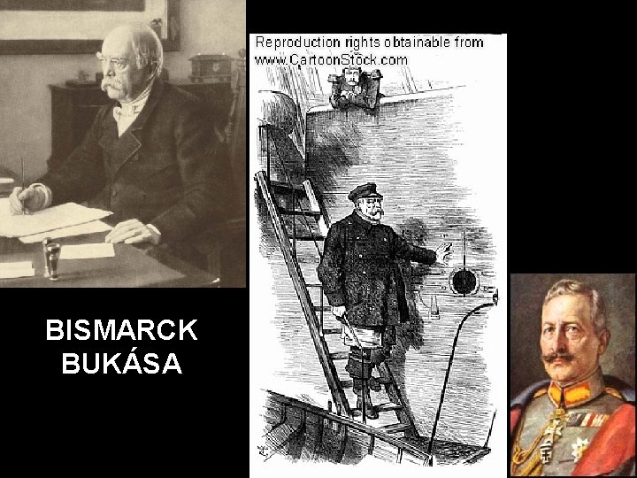 BISMARCK BUKÁSA 
