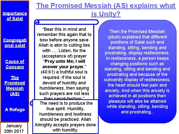 Importance of Salat Congregati onal salat Cause of Concern The Promised Messiah (AS) A
