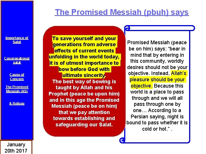 The Promised Messiah (pbuh) says Importance of Salat Congregational salat Cause of Concern The