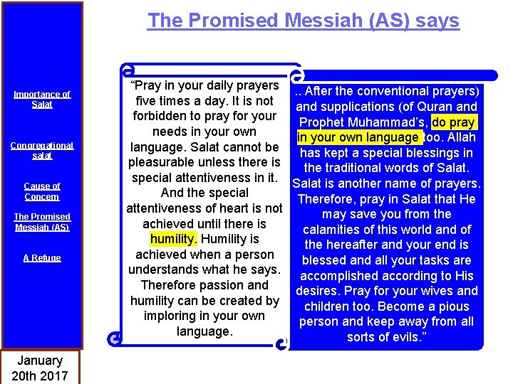 The Promised Messiah (AS) says Importance of Salat Congregational salat Cause of Concern The