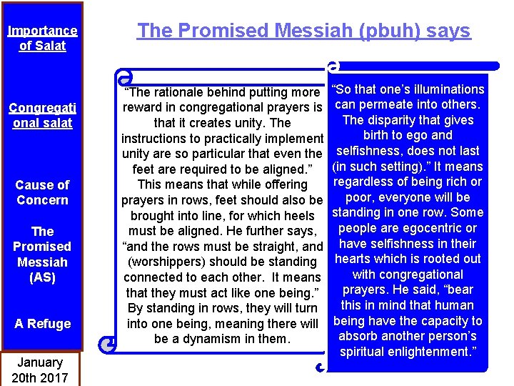 Importance of Salat Congregati onal salat Cause of Concern The Promised Messiah (AS) A