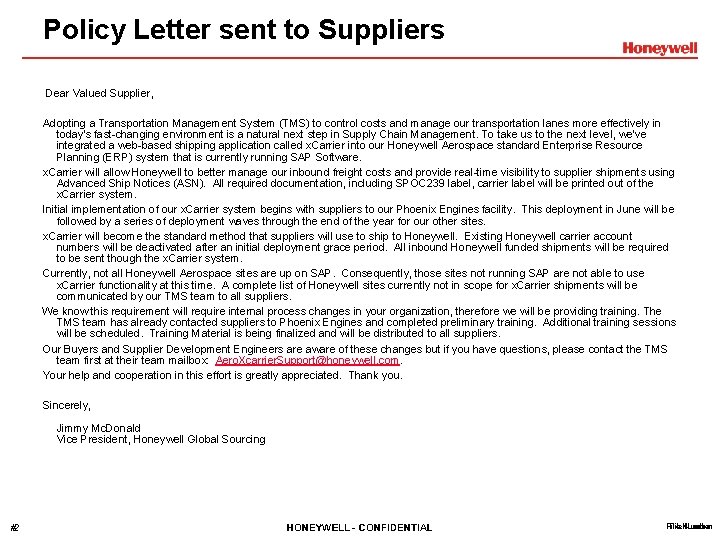 Policy Letter sent to Suppliers Dear Valued Supplier, Adopting a Transportation Management System (TMS)