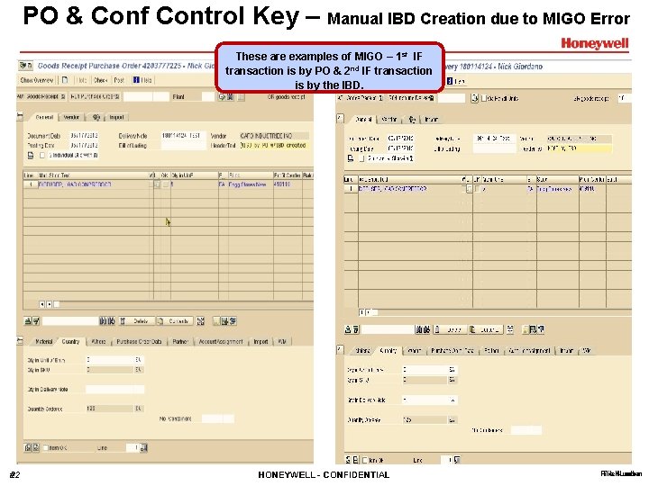 PO & Conf Control Key – Manual IBD Creation due to MIGO Error These