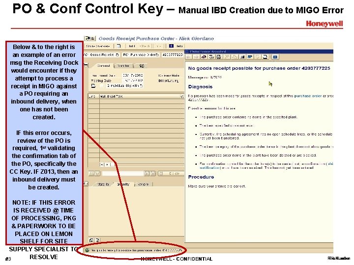 PO & Conf Control Key – Manual IBD Creation due to MIGO Error Below