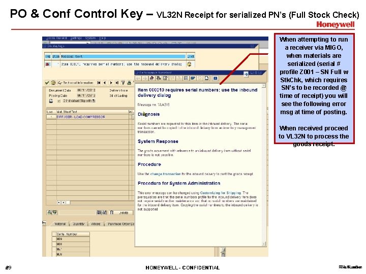 PO & Conf Control Key – VL 32 N Receipt for serialized PN’s (Full