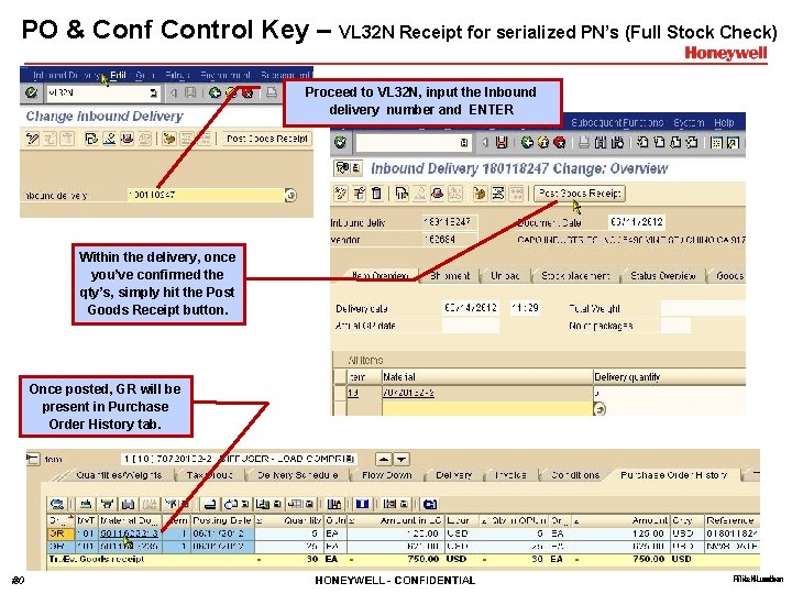 PO & Conf Control Key – VL 32 N Receipt for serialized PN’s (Full