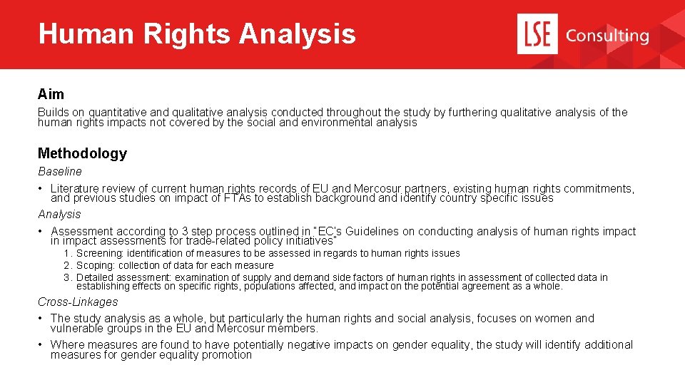 Human Rights Analysis Aim Builds on quantitative and qualitative analysis conducted throughout the study