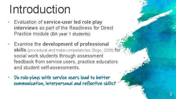 Introduction × Evaluation of service-user led role play interviews as part of the Readiness