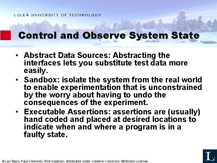 Control and Observe System State • Abstract Data Sources: Abstracting the interfaces lets you