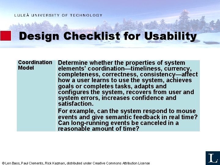 Design Checklist for Usability Coordination Determine whether the properties of system Model elements’ coordination—timeliness,