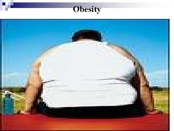 Obesity 