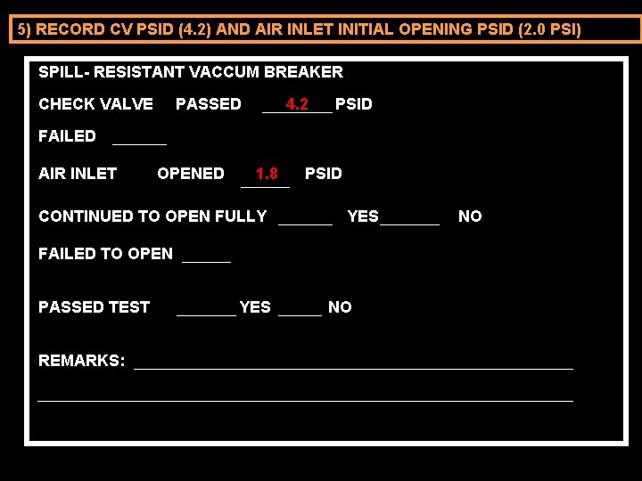 5) RECORD CV PSID (4. 2) AND AIR INLET INITIAL OPENING PSID (2. 0