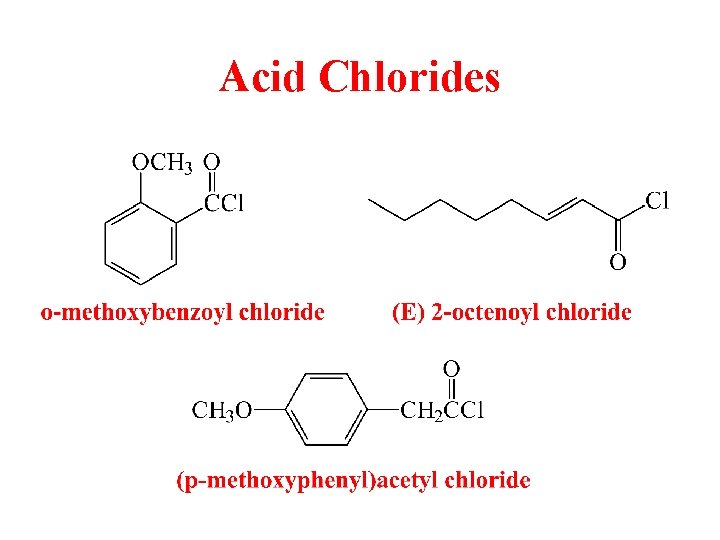 Acid Chlorides 