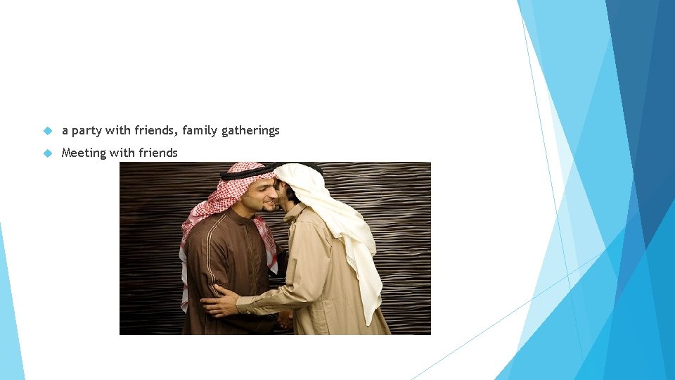 a party with friends, family gatherings Meeting with friends a party with friends, family gatherings Meeting with friends