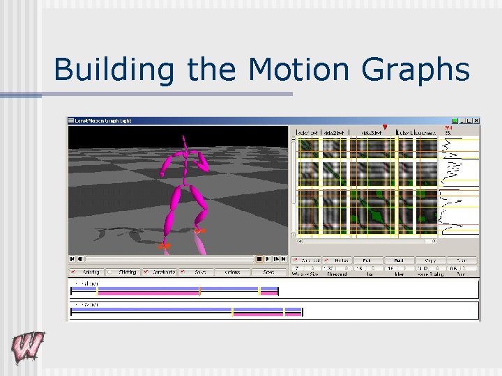 Building the Motion Graphs 