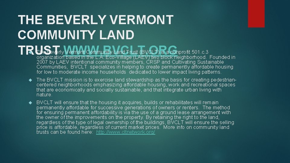THE BEVERLY VERMONT COMMUNITY LAND The Beverly Vermont Community Land Trust (BVCLT) is a