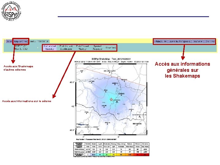 Accès aux Shakemaps d’autres séismes Accès aux informations sur le séisme Accès aux informations