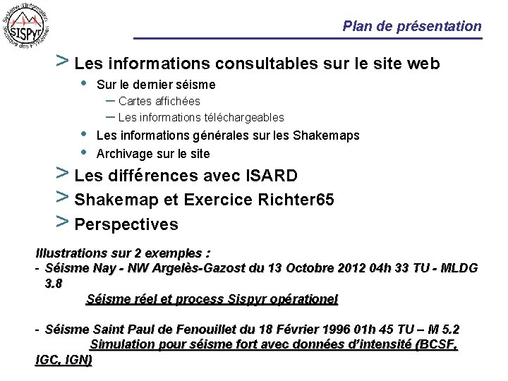 Plan de présentation > Les informations consultables sur le site web • Sur le