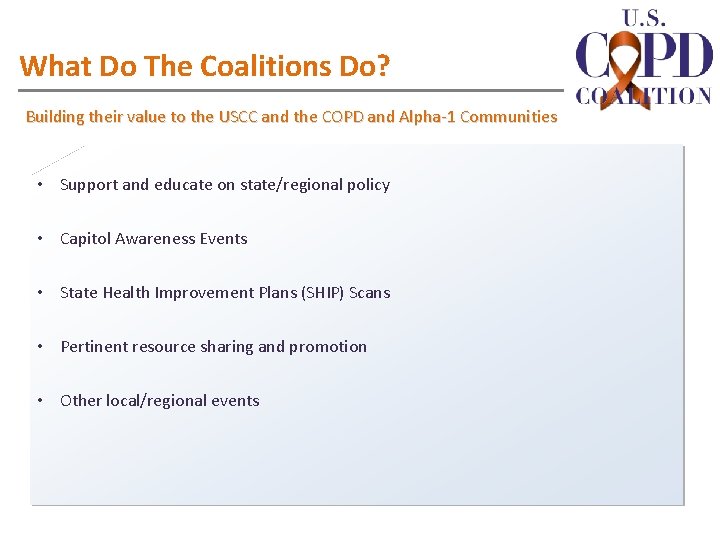 What Do The Coalitions Do? Building their value to the USCC and the COPD