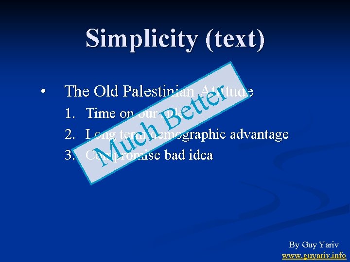 Simplicity (text) • r e Time on our sideett B Long term h demographic