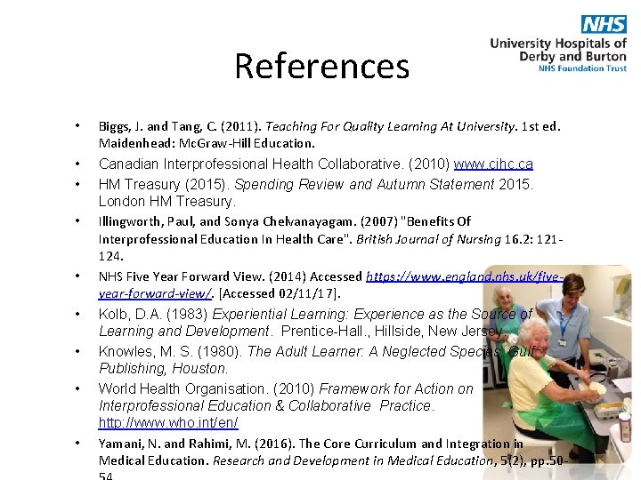 References • • • Biggs, J. and Tang, C. (2011). Teaching For Quality Learning