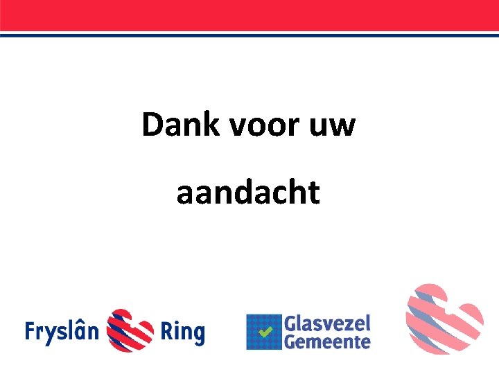 Dank voor uw aandacht 