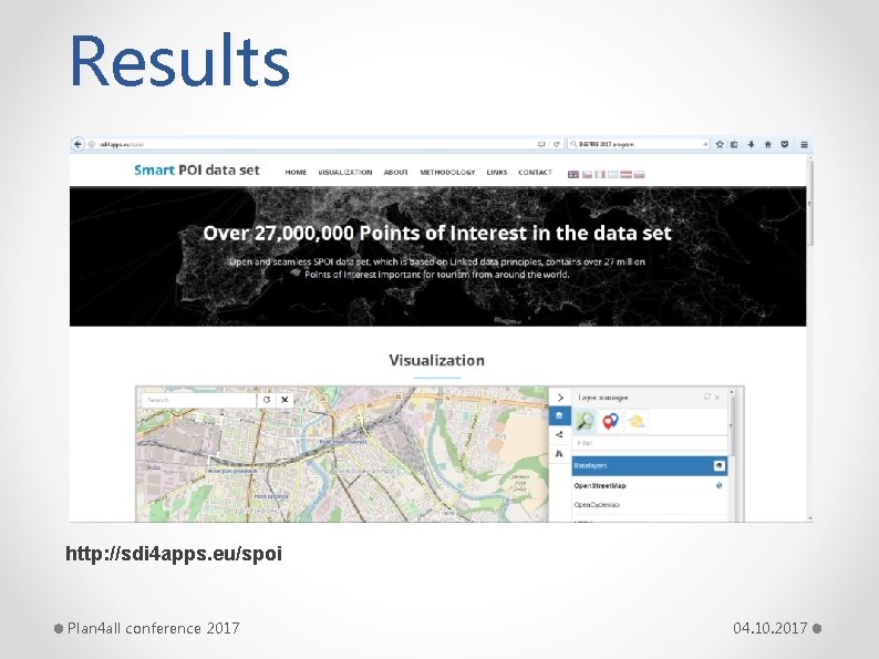 Results http: //sdi 4 apps. eu/spoi Plan 4 all conference 2017 04. 10. 2017